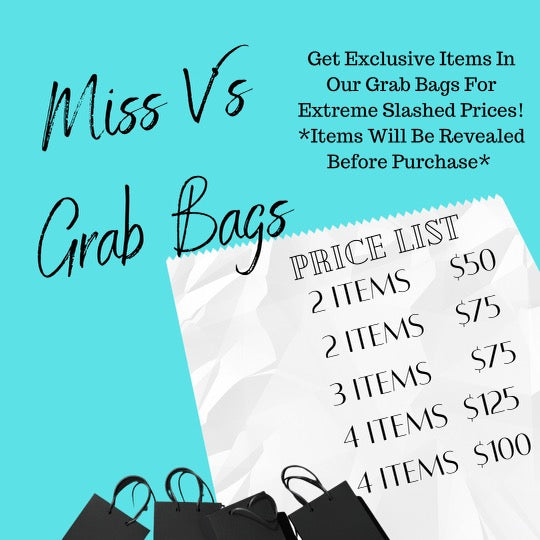Miss V Grab Bags 2 For $50